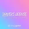 Sing2Guitar - Drivers License (Acoustic Guitar Karaoke Instrumentals) - Single
